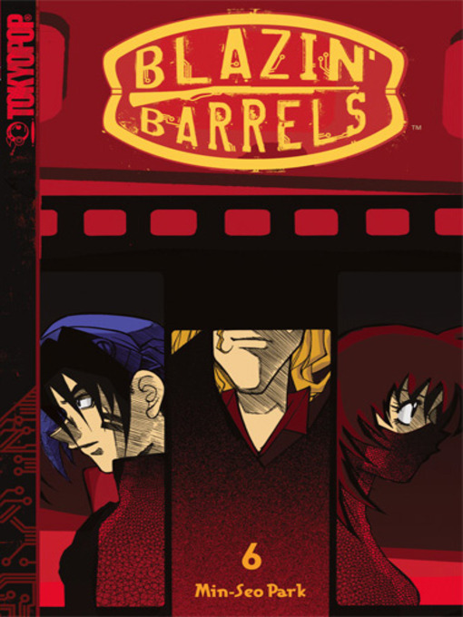 Title details for Blazin' Barrels, Volume 6 by Min-Seo Park - Available